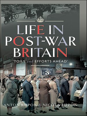 cover image of Life in Post-War Britain